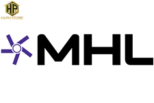 MHL là gì ? Cách sử dụng MHL